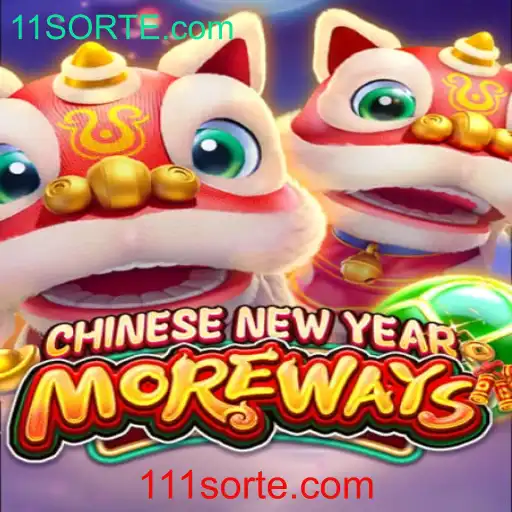 Descubra as Regras do Jogo CHINESENEWYEARMOREWAYS com 11SORTE.com